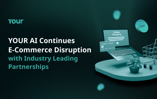 Leading AI and Tech Giants Back YOUR AI’s Grand Vision for Personalized E-Commerce